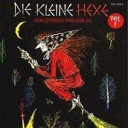 Die kleine Hexe - CDs: Die kleine Hexe, je 1 CD-Audio, Folge.1: In der Walpurgisnacht / Auf dem Wochenmarkt / Die Holzweiber und der Revierförster