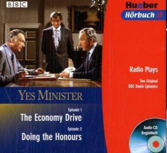 Yes Minister: The Economy Drive / Doing the Honours. Audio-CD.