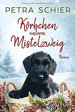 Körbchen unterm Mistelzweig (Weihnachtshund, Band 5)