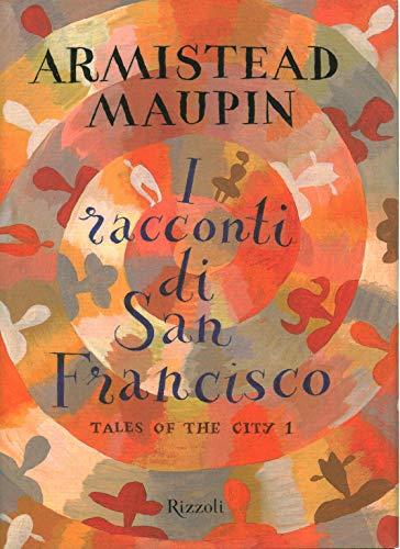 I racconti di San Francisco-Tales of the city: 1 (Scala stranieri)