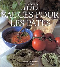 100 sauces pour les pâtes