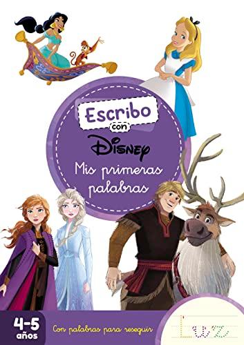 Escribo con Disney. Mis primeras palabras (4-5 años) (Disney. Primeros aprendizajes): Con palabras para reseguir (Aprendo con Disney)