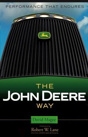 The John Deere Way: Performance that Endures