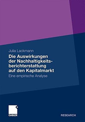 Die Auswirkungen der Nachhaltigkeitsberichterstattung auf den Kapitalmarkt: Eine empirische Analyse