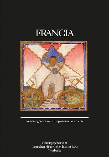 Francia 50 (2023): Forschungen zur westeuropäischen Geschichte (Francia - Forschungen zur westeuropäischen Geschichte)