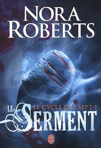 Le cycle des sept. Vol. 1. Le serment