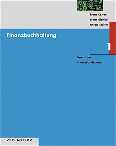 Finanzbuchhaltung / Praxis der Finanzbuchhaltung: Theorie, Aufgaben und Lösungen (in 2 Bdn.)