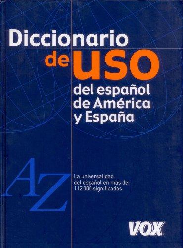 Diccionario de uso del espanol de America y Espana