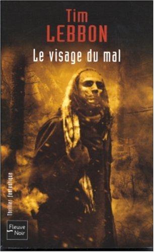 Le visage du mal