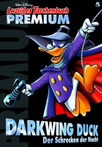 Lustiges Taschenbuch Premium 05: Darkwing Duck - Der Schrecken der Nacht