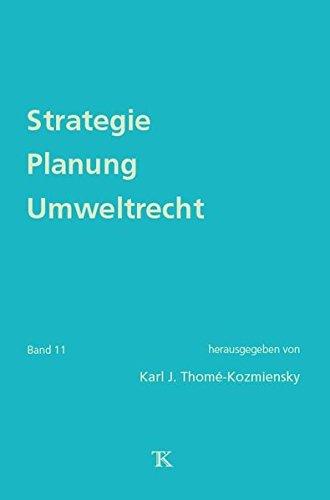 Strategie Planung Umweltrecht, Band 11