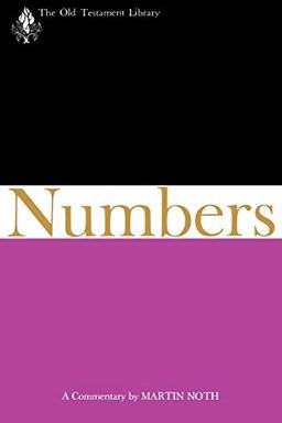 Numbers: A Commentary (Old Testament Library)