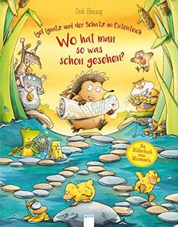 Igel Ignatz und der Schatz im Ententeich. Wo hat man so was schon gesehen?