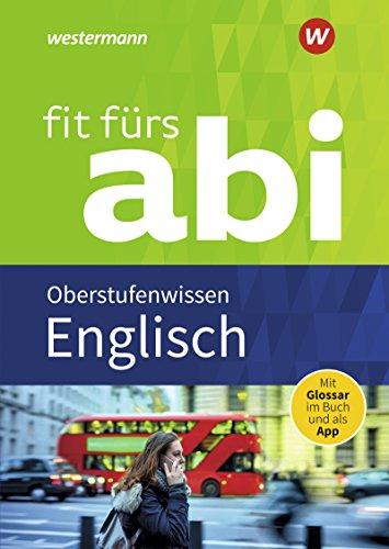 Fit fürs Abi: Englisch Oberstufenwissen