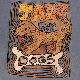 Jazz for Dogs