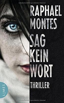 Sag kein Wort: Thriller