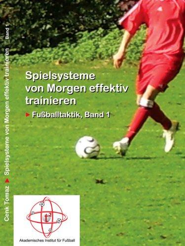 Spielsysteme von Morgen effektiv trainieren