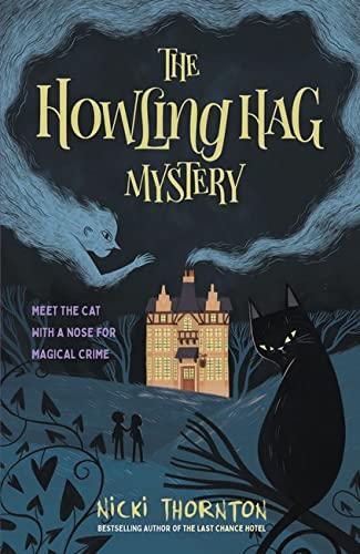 The Howling Hag Mystery