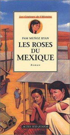 Les roses du Mexique