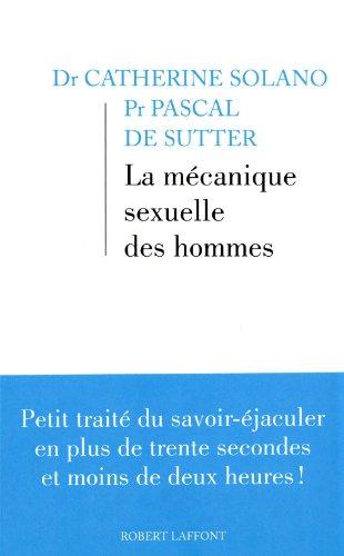 La mécanique sexuelle des hommes