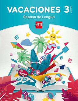 Vacaciones: repaso de Lengua. 3 Educación Primaria