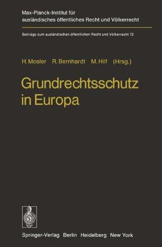 Grundrechtsschutz in Europa: Europäische Menschenrechts-Konvention und Europäische Gemeinschaften (Beiträge zum ausländischen öffentlichen Recht und Völkerrecht)