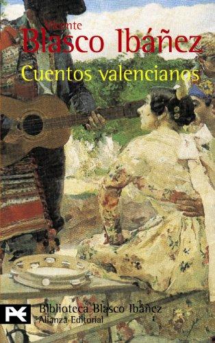 Cuentos valencianos (El Libro De Bolsillo - Bibliotecas De Autor - Biblioteca Blasco Ibáñez)