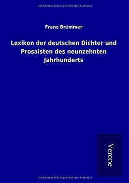 Lexikon der deutschen Dichter und Prosaisten des neunzehnten Jahrhunderts