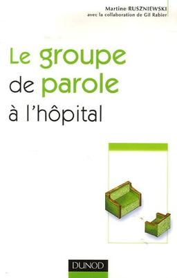 Le groupe de parole à l'hôpital