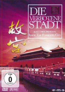 Die verbotene Stadt - Das Machtsymbol des chinesischen Kaisers