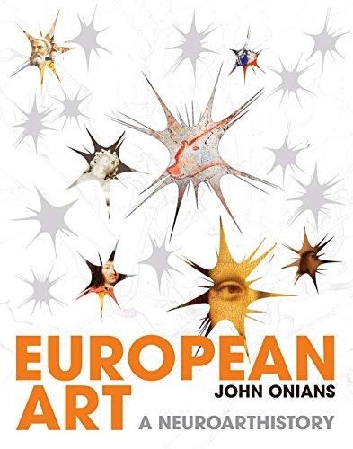 Onians, J: European Art: A Neuroarthistory