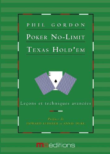 Poker No-Limit Texas Hold'em. Vol. 1. Leçons et techniques avancées