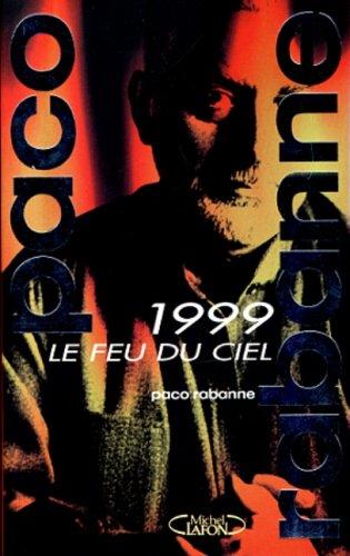 1999, le feu du ciel