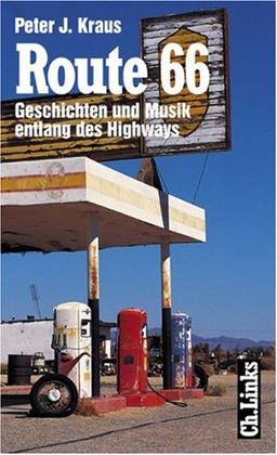 Route 66. Geschichten und Musik entlang des Highways