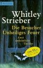 Die Besucher - Unheiliges Feuer (Zwei unheimliche Thriller)