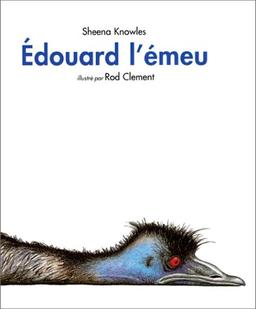 Edouard l'émeu