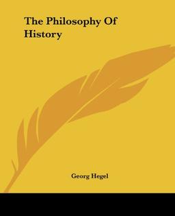 The Philosophy Of History