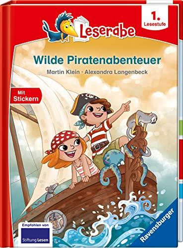 Wilde Piratenabenteuer - Leserabe ab 1. Klasse - Erstlesebuch für Kinder ab 6 Jahren (Leserabe - 1. Lesestufe)