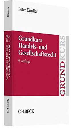 Grundkurs Handels- und Gesellschaftsrecht (Grundkurse)