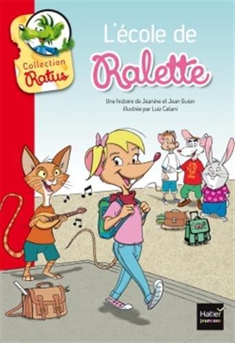 La tarte de Raldo. L'école de Ralette