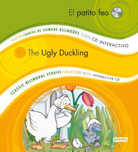 El patito feo = The ugly duckling (Cuentos de siempre bilingües)