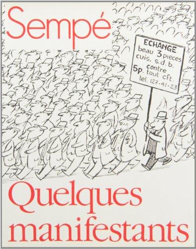 Quelques manifestants (Humour)