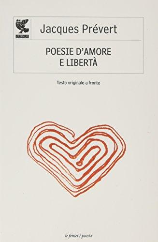 Poesie d'amore e libertà. Testo francese a fronte