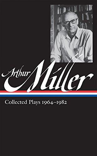 Arthur Miller: Collected Plays Vol. 2 1964-1982 (LOA #223) (Library of America Arthur Miller Edition, Band 2)