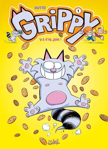 Grippy. Vol. 1. Y a d'la joie !