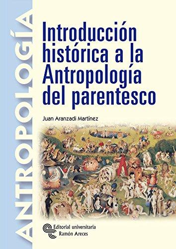 Introducción histórica a la antropología del parentesco (Manuales)