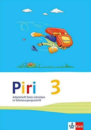 Piri: Arbeitsheft in Schulausgangsschrift 3. Schuljahr