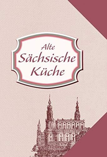 Alte Sächsische Küche