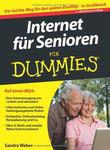 Internet für Senioren für Dummies (Fur Dummies)