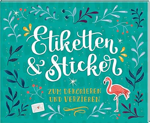 Stickerbuch - Etiketten & Sticker: Zum Dekorieren und Verzieren